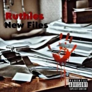 Ruthless的專輯New Files (Explicit)