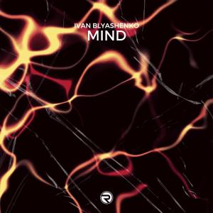 Dengarkan Mind lagu dari Ivan Blyashenko dengan lirik