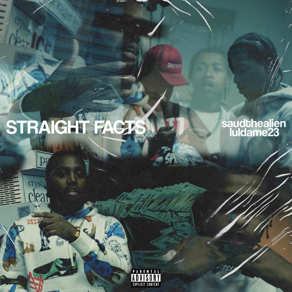 Straight Facts (feat. Luldame23) (Explicit)