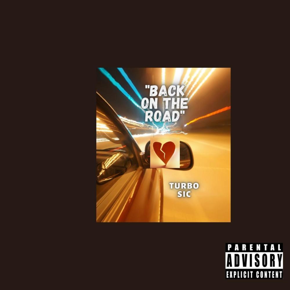 BACK ON THE ROAD (New Version) (Explicit)