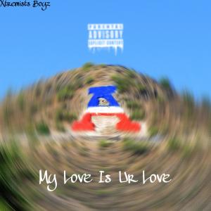 Monsta的專輯My Love Is Ur Love (feat. Monsta) [Bonus Track] [Explicit]