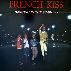 French Kiss的專輯Dancing in the Shadows
