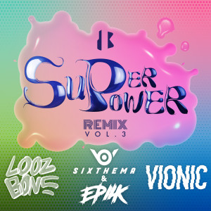 BLITZERS的专辑SUPERPOWER REMIX VOL.3