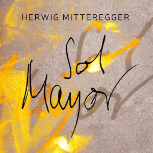 Herwig Mitteregger的專輯Sol Mayor