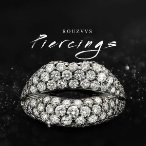 Album Piercings (Explicit) from ROUZVVS