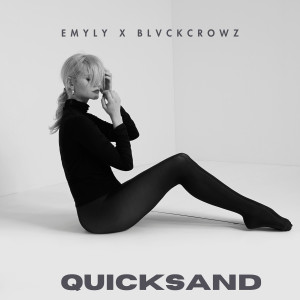 ดาวน์โหลดและฟังเพลง Quicksand พร้อมเนื้อเพลงจาก BLVCK CROWZ