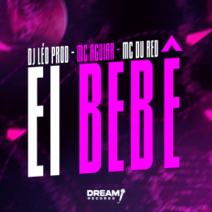 Dj Leo Prod的專輯Ei bebê (Explicit)