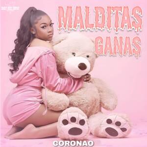 收聽Coronao的Malditas Ganas歌詞歌曲