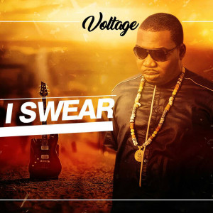 Listen to I Swear song with lyrics from Mista Voltage