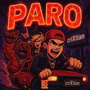收聽Crixtian的Paro (Explicit)歌詞歌曲