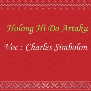 Album Holong Hi Do Artaku oleh Charles Simbolon