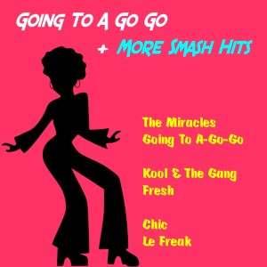 Various Artists的專輯Going to a Go Go + More Smash Hits
