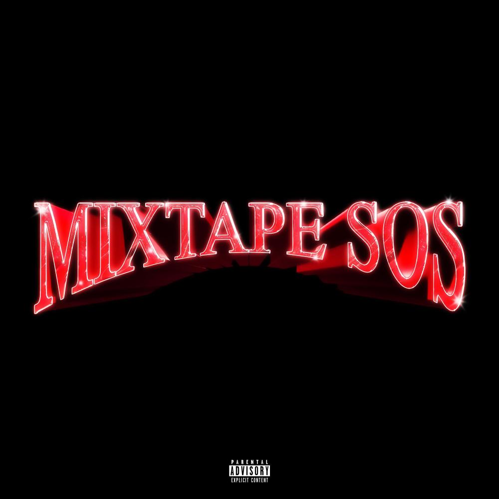 MixTape Sos (Explicit)
