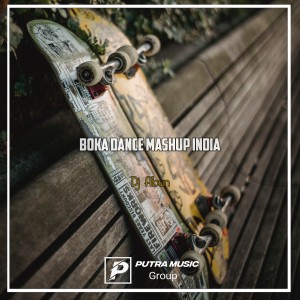 Dj Abun的专辑Boka Dance Mashup India (Remix)