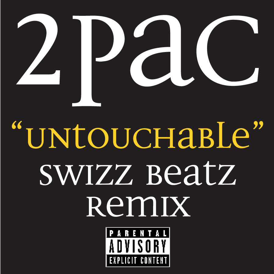 Untouchable Swizz Beatz  Remix (Radio Edit|Explicit)