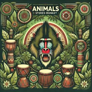 Stereo Monkey的專輯Animals