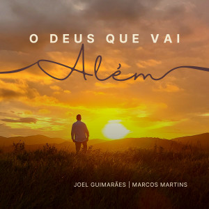 Marcos Martins的專輯O Deus Que Vai Além
