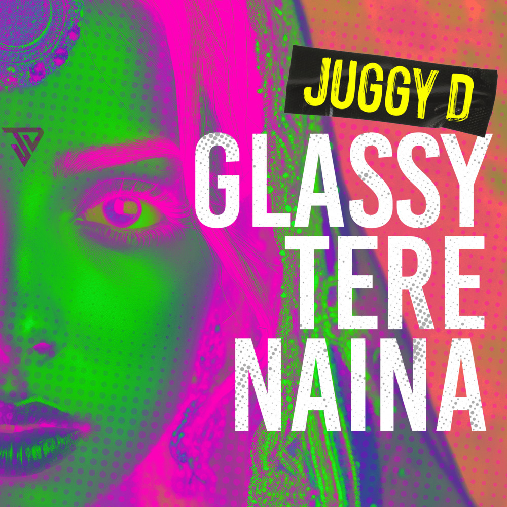 Glassy Tere Naina