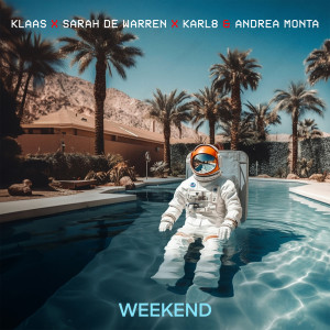 Dengarkan lagu Weekend nyanyian Klaas dengan lirik