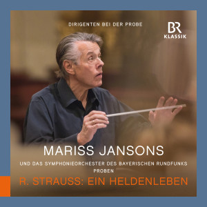 Mariss Jansons的專輯R. Strauss: Ein Heldenleben, Op. 40, TrV 190 (Rehearsal Excerpts)