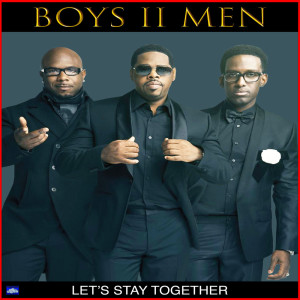 Album Let's Stay Together from Boyz II Men