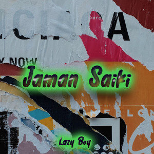 Album Jaman Saiki from Lazy Boy