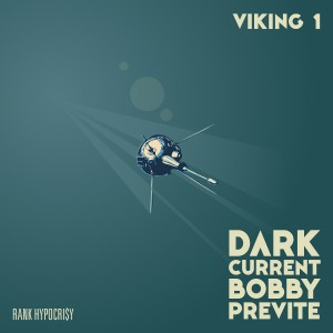 Bobby Previte的專輯Dark Current: Viking 1