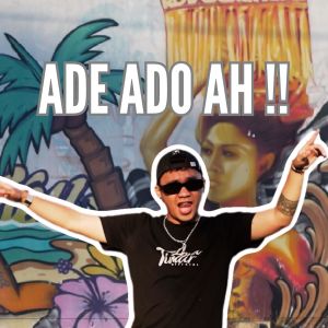 收听Etgard Kalengke的ADE ADO AH!歌词歌曲