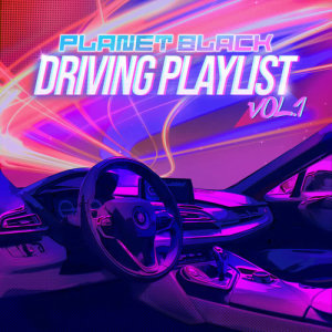 플래닛 블랙的專輯Driving Playlist Vol. 1