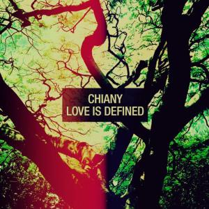 ดาวน์โหลดและฟังเพลง Love Is Defined พร้อมเนื้อเพลงจาก Chiany