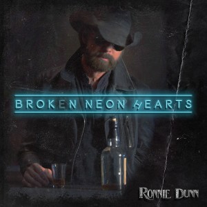 Ronnie Dunn的專輯Broken Neon Hearts