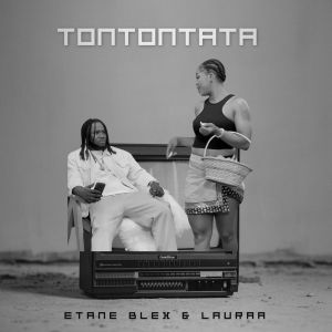 Listen to Tontontata song with lyrics from Etane Blex