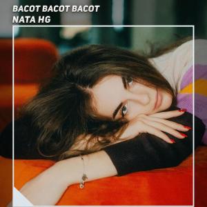 Album Bacot Bacot Bacot oleh Nata HG