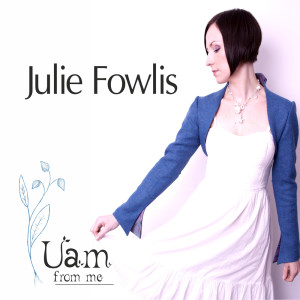 Album Uam from Me oleh Julie Fowlis