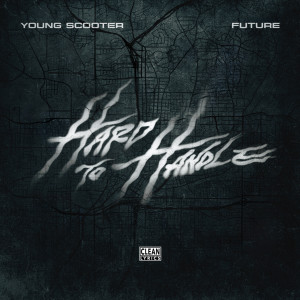 Hard To Handle dari Future
