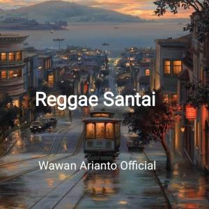 收聽Wawan Arianto Official的Reggae Santai Tertipu Lagi (Live)歌詞歌曲