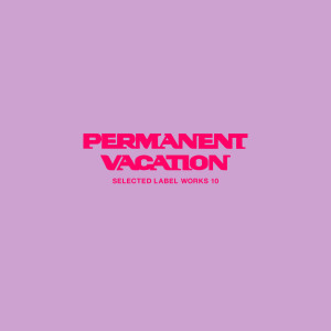 Album Permanent Vacation Selected Label Works 10 from Group Star