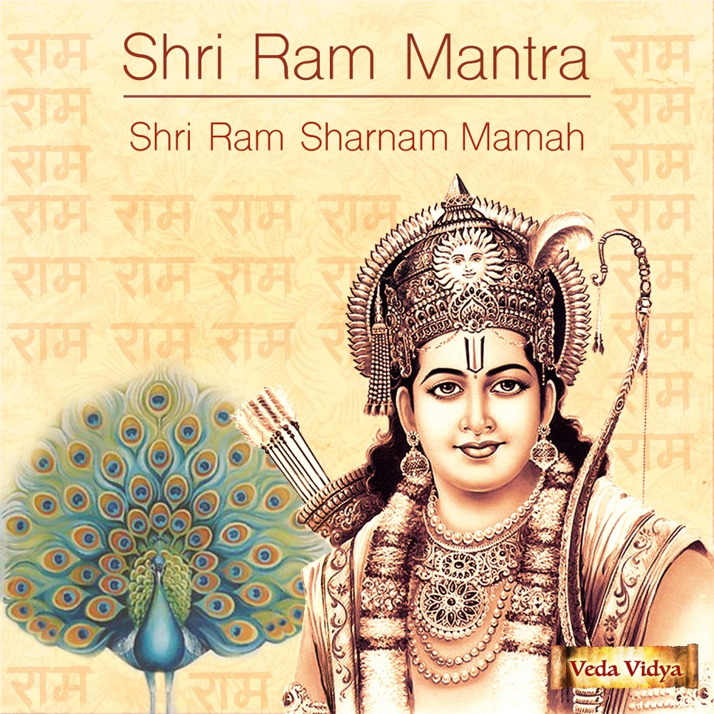 Shri Ram Mantra (Shri Ram Sharnam Mamah)