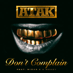 Album Don't Complain (Explicit) from Atak