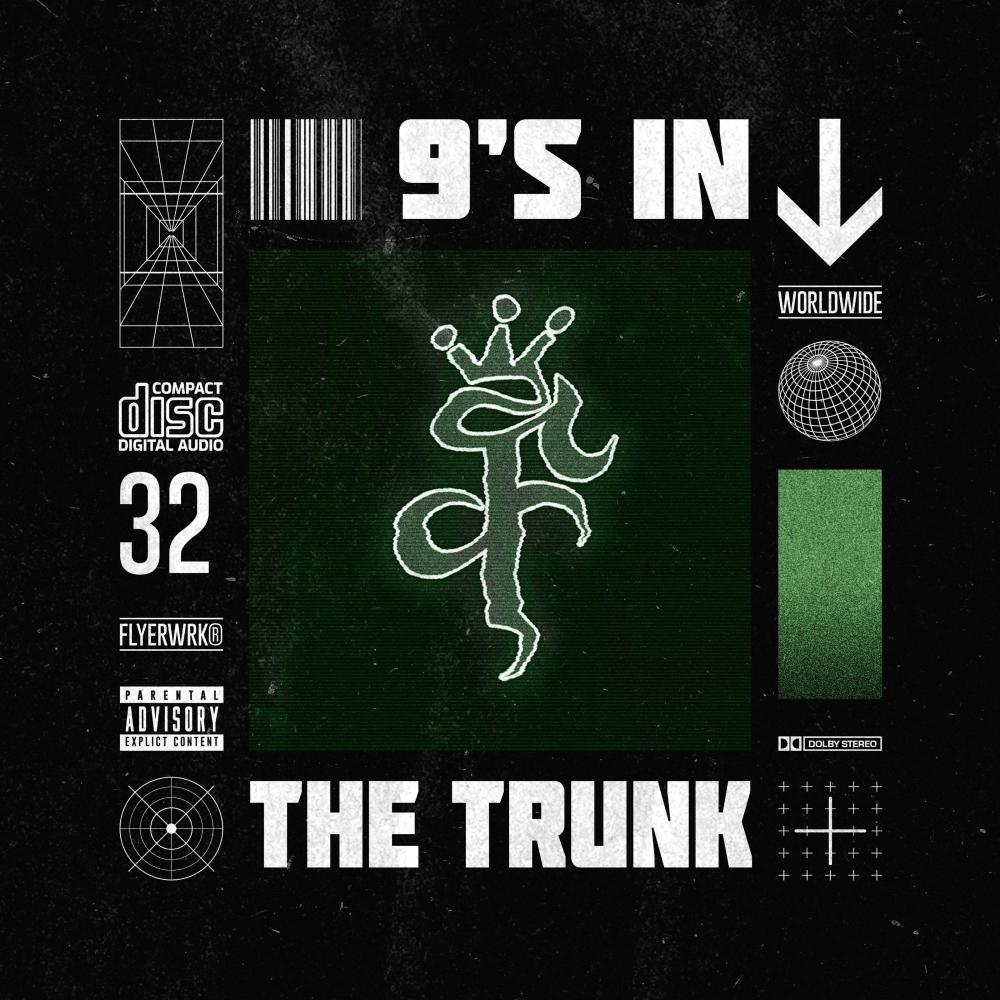 9's in the Trunk (Explicit)