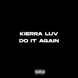 Album Do It Again from Kierra Luv