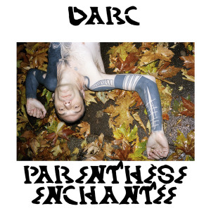 อัลบัม Parenthèse enchantée ศิลปิน Daniel Darc