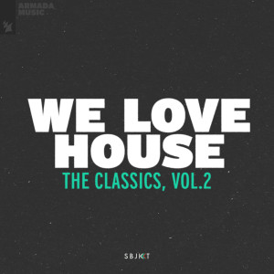 Various Artists的专辑We Love House - The Classics, Vol. 2 (Explicit)