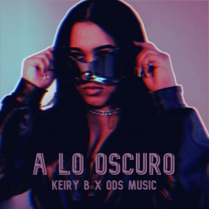 Album A LO OSCURO (Explicit) from 
