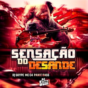 收聽Dj Skype的Sensação do Desande (Explicit)歌詞歌曲