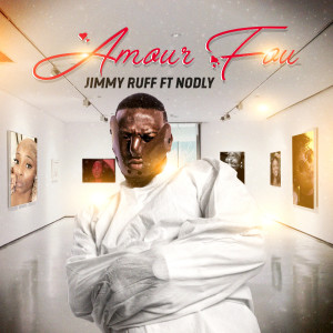 Album Amour fou (Explicit) from Jimmy Ruff