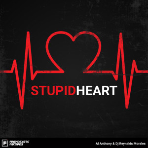 Dengarkan Stupid Heart (Kids Version) lagu dari Al Anthony dengan lirik