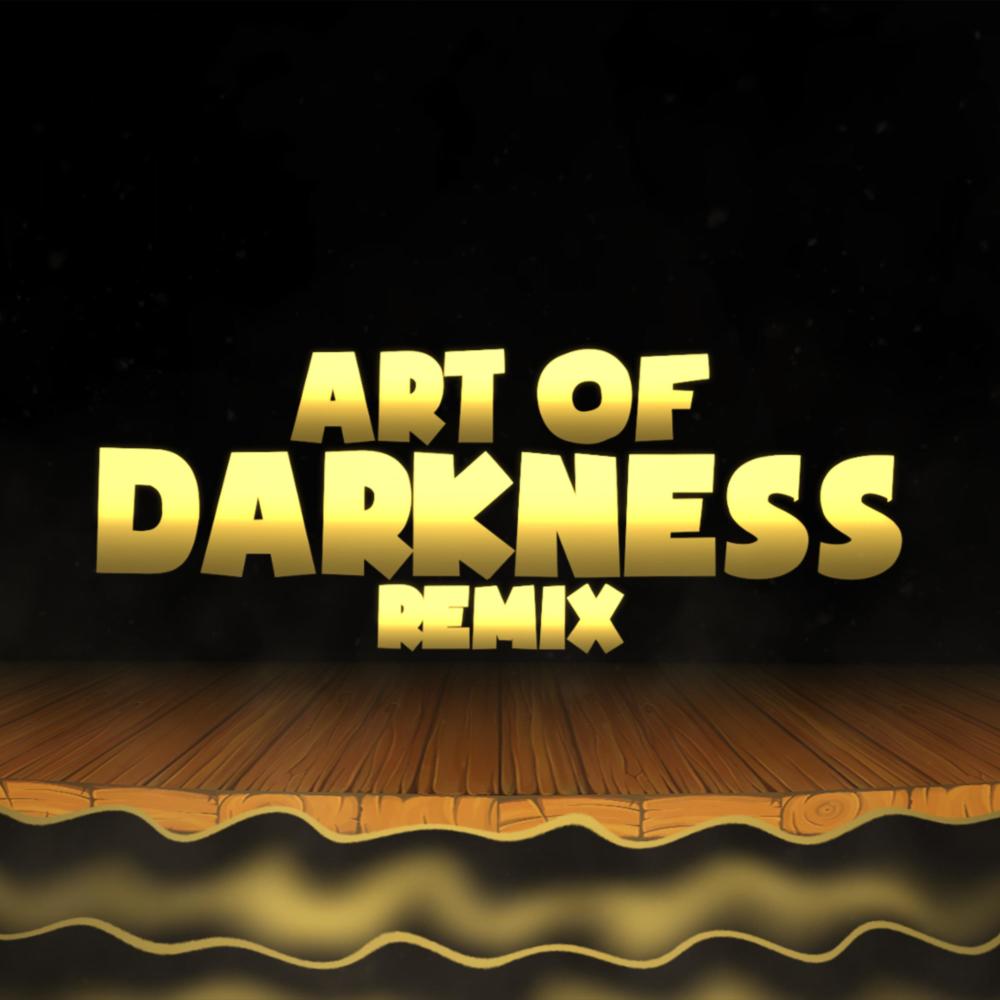 Art of Darkness (feat. The Stupendium) (Remix)