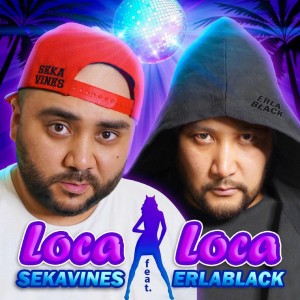 Dengarkan Loca Loca lagu dari Sekavines dengan lirik