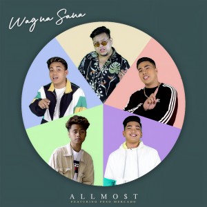 ดาวน์โหลดและฟังเพลง Wag Na Sana พร้อมเนื้อเพลงจาก Allmo$t